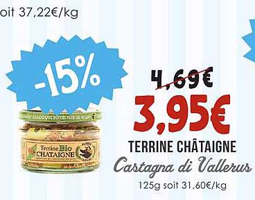 TERRINE CHÂTAIGNE Castagna di Vallerus