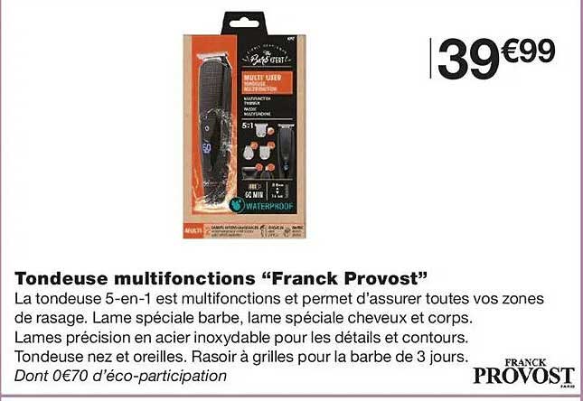 Tondeuse multifonctions “Franck Provost”