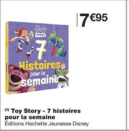 Toy Story - 7 histoires pour la semaine