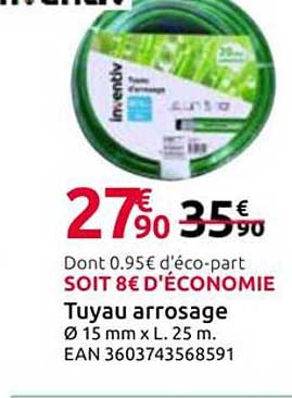 Tuyau arrosage Ø 15 mm x L. 25 m.