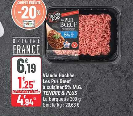 Viande Hachée Les Pur Boeuf à cuisiner 5% M.G. TENDRE & PLUS