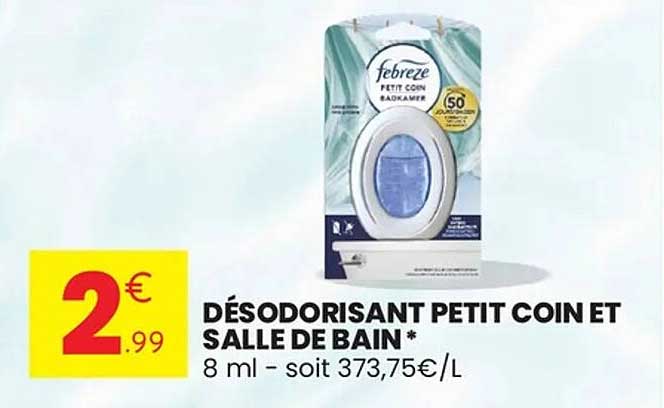 DÉSODORISANT PETIT COIN ET SALLE DE BAIN *