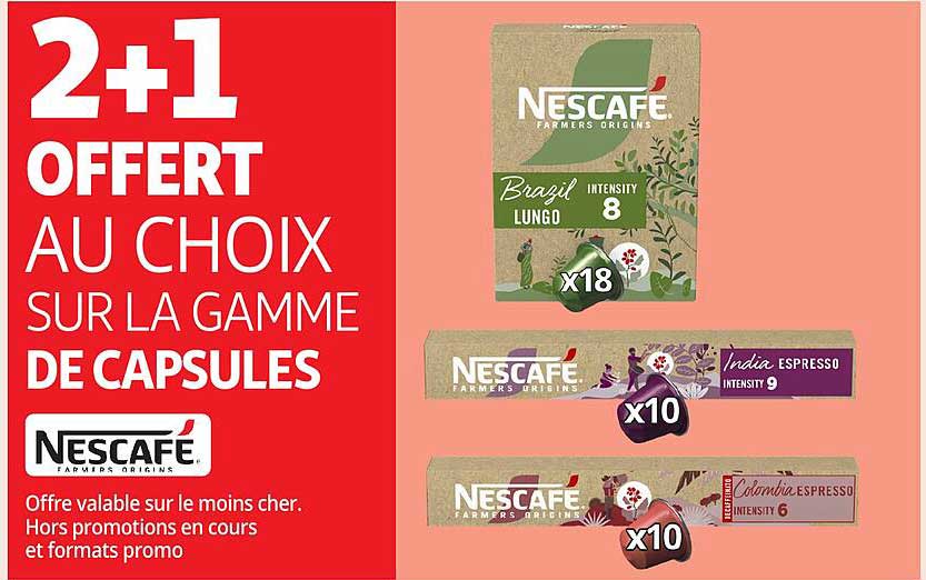2+1 OFFERT AU CHOIX SUR LA GAMME DE CAPSULES