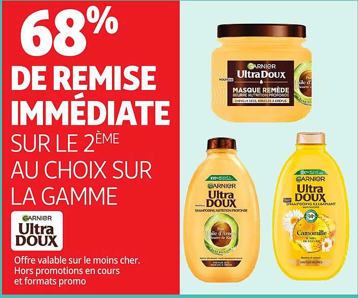 68% DE REMISE IMMÉDIATE SUR LE 2ÈME AU CHOIX SUR LA GAMME