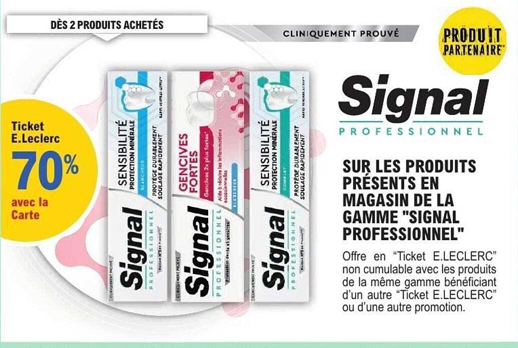 70% sur la gamme SIGNAL PROFESSIONNEL avec la Carte E.Leclerc