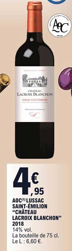 AOC(*) Lussac Saint-Émilion "Château Lacroix Blanchon" 2018