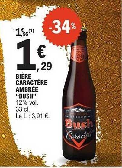 Bière Caractérè Ambrée "Bush"