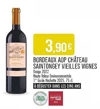 BORDEAUX AOP CHÂTEAU SAINTONGEY VIEILLES VIGNES