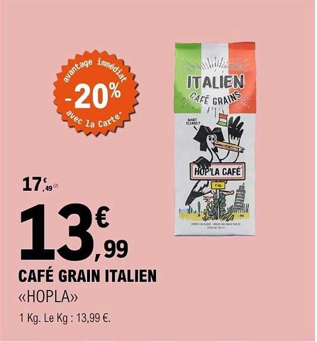 CAFE GRAIN ITALIEN «HOPLA»