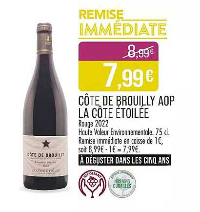 CÔTE DE BROUJILLY AOP LA CÔTE ÉTOILÉE