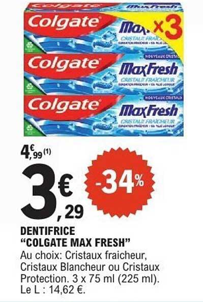 DENTIFRICE "COLGATE MAX FRESH"