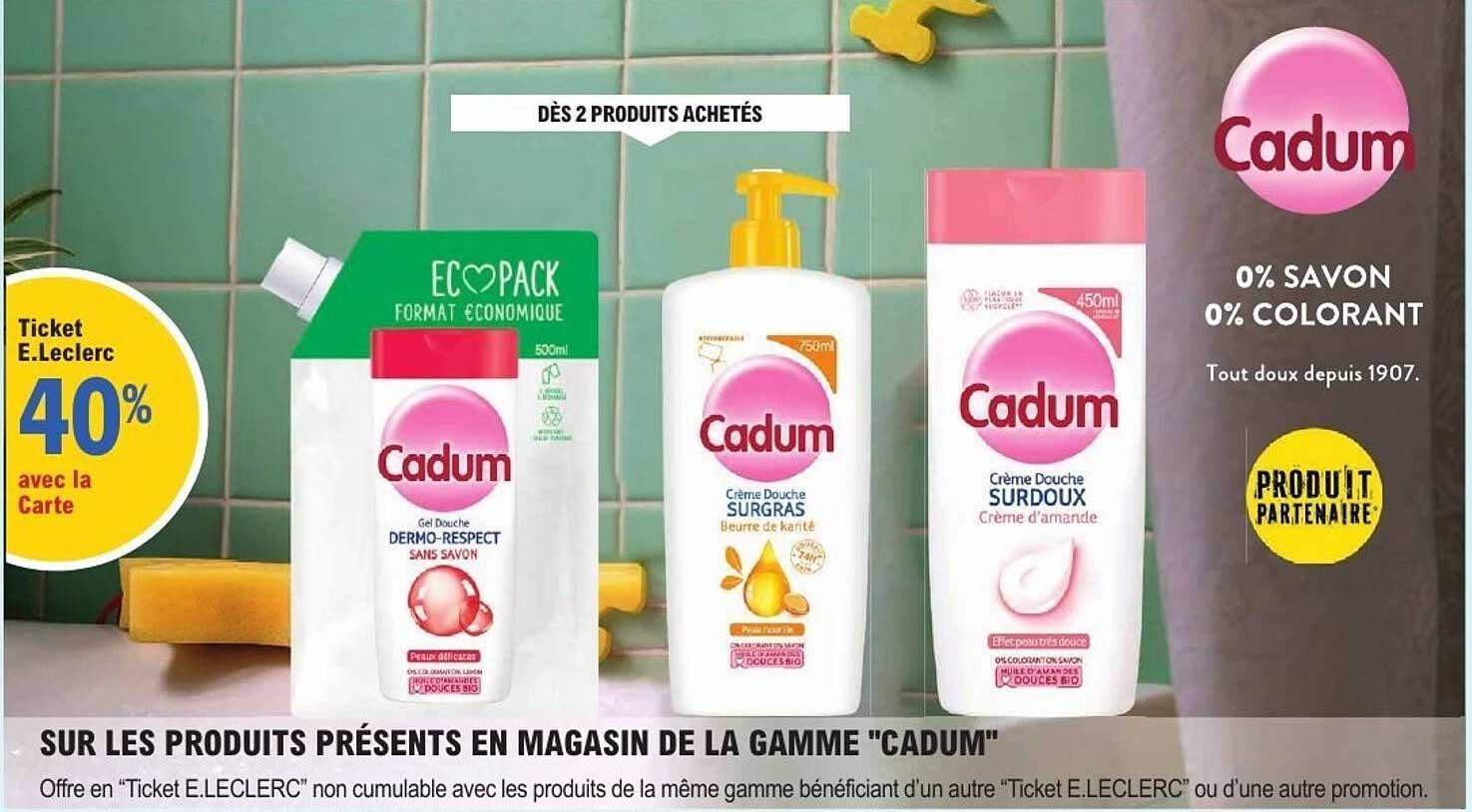 Dès 2 produits achetés - 40% sur la gamme Cadum avec la carte E.Leclerc