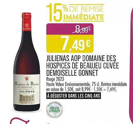JULIENAS AOP DOMAINE DES HOSPICES DE BEAUJEU CUVÉE DEMOISELLE GONNET