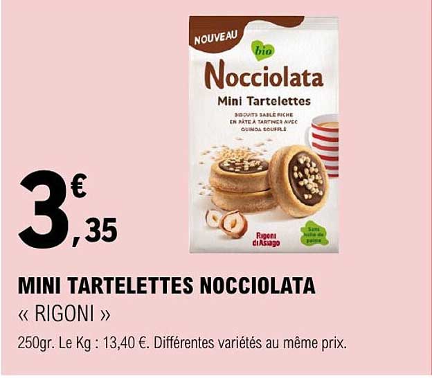 MINI TARTELETTES NOCCIOLATA « RIGONI »