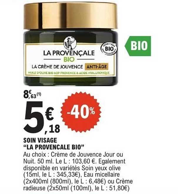 SOIN VISAGE "LA PROVENCALE BIO"