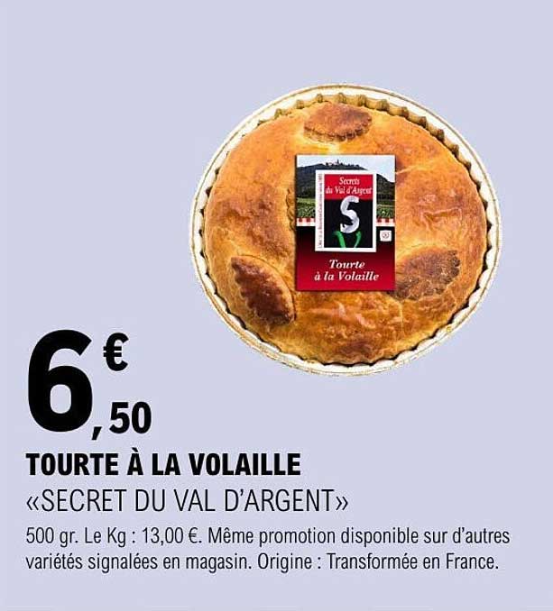 Tourte à la Volaille « Secret du Val d'Argent »