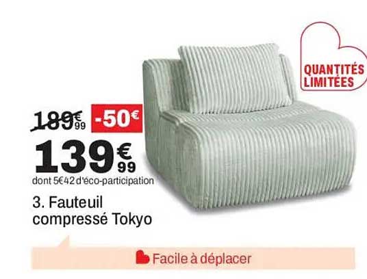 3. Fauteuil compressé Tokyo