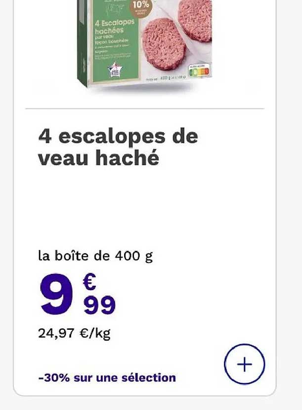 4 escalopes de veau haché