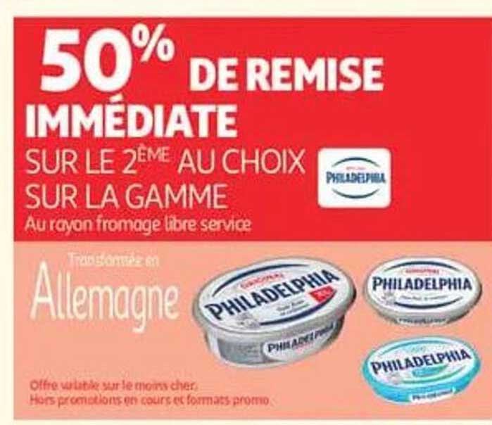 50% DE REMISE IMMÉDIATE SUR LE 2EME AU CHOIX SUR LA GAMME Au rayon fromage libre service