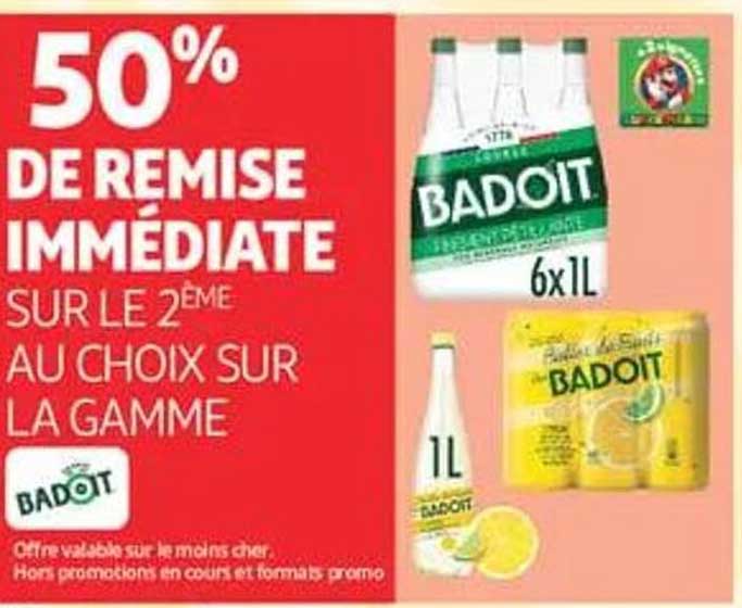 50% DE REMISE IMMÉDIATE SUR LE 2ÈME AU CHOIX SUR LA GAMME BADOIT