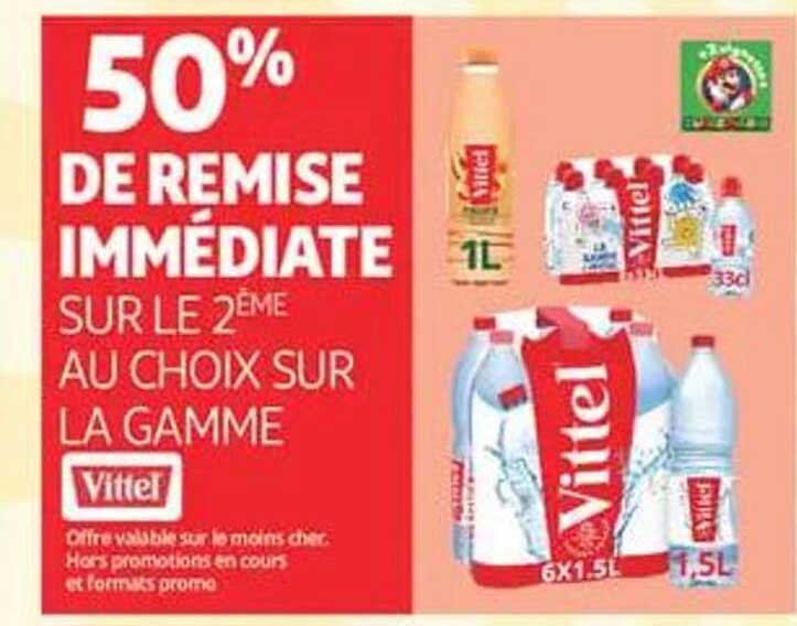 50% DE REMISE IMMÉDIATE SUR LE 2ème AU CHOIX SUR LA GAMME Vittel