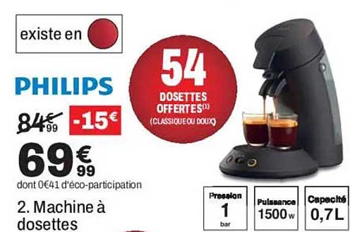 54 dosettes offertes (classique ou doux)