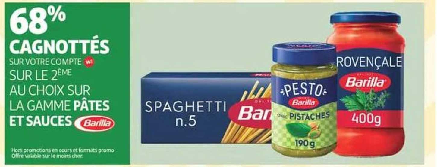 68% CAGNOTTÉS SUR VOTRE COMPTE W SUR LE 2ÈME AU CHOIX SUR LA GAMME PÂTES ET SAUCES Barilla