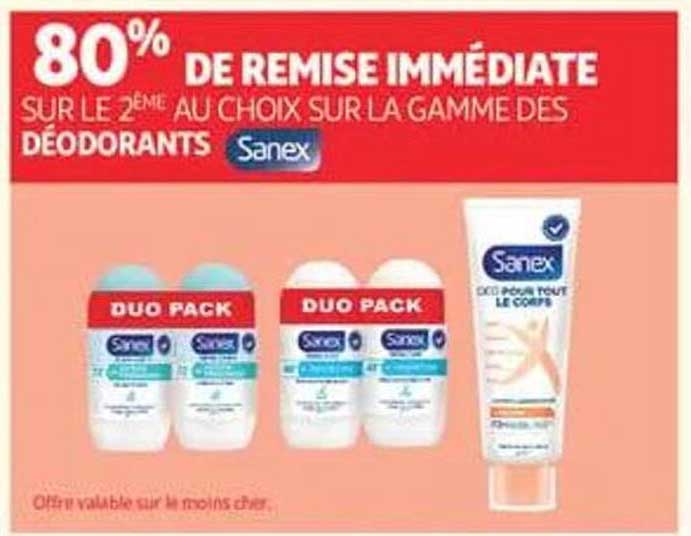 80% DE REMISE IMMÉDIATE SUR LE 2ÈME AU CHOIX SUR LA GAMME DES DÉODORANTS Sanex