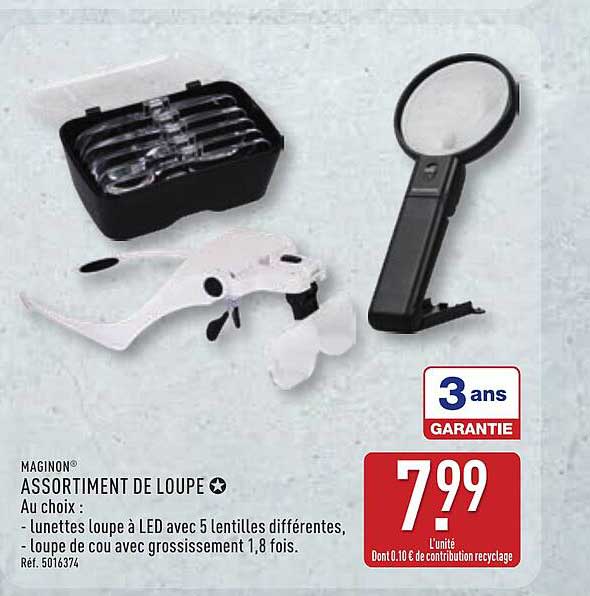 ASSORTIMENT DE LOUPE