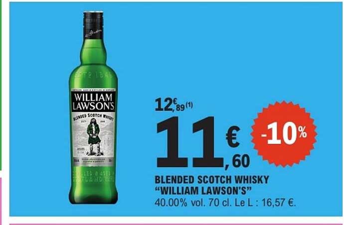BLENDED SCOTCH WHISKY “WILLIAM LAWSON’S”