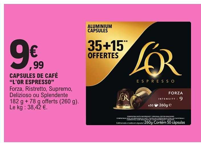 CAPSULES DE CAFÉ “L’OR ESPRESSO” Forza, Ristretto, Supremo, Delizioso ou Splendente 182 g + 78 g offerts (260 g)