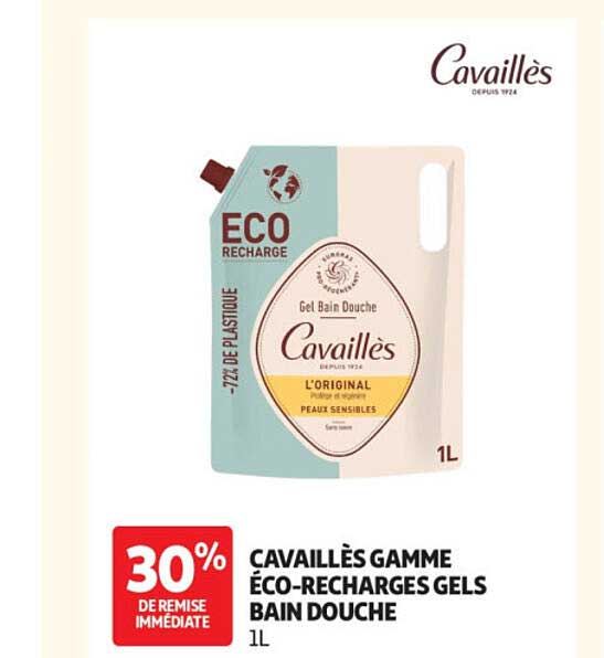 CAVAILLÈS GAMME ÉCO-RECHARGES GELS BAIN DOUCHE 1L
