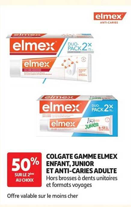 COLGATE GAMME ELMEX ENFANT, JUNIOR ET ANTI-CARIES ADULTE