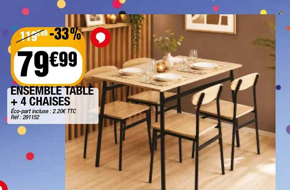 ENSEMBLE TABLE + 4 CHAISES