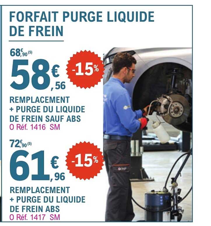 FORFAIT PURGE LIQUIDE DE FREIN