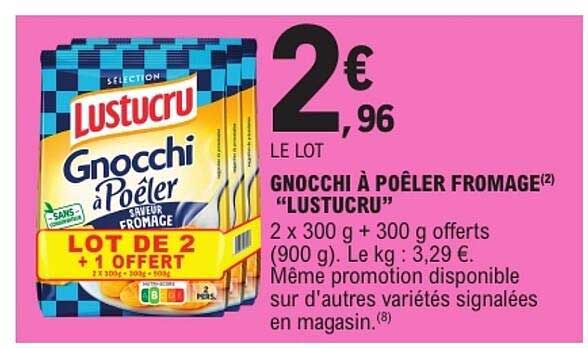 GNOCCHI À POÊLER FROMAGE “LUSTUCRU”