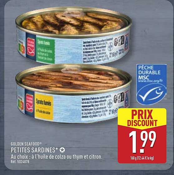 GOLDEN SEAFOOD® PETITES SARDINES* - Au choix : à l’huile de colza ou thym et citron.