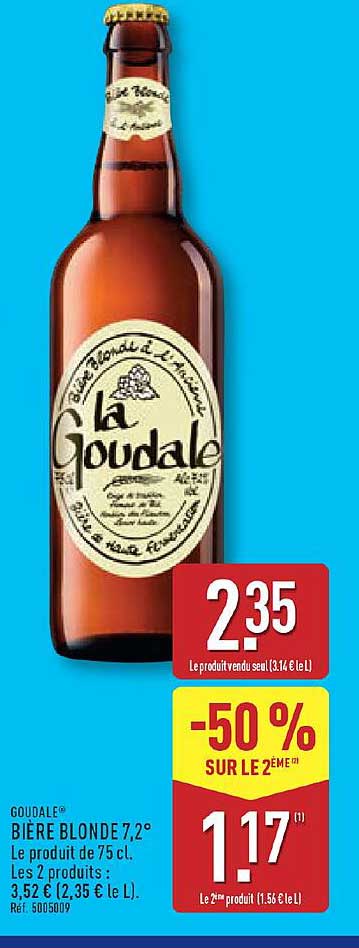 GOUDALE® BIÈRE BLONDE 7,2° Le produit de 75 cl. Les 2 produits : 3,52 € (2,35 € le L)
