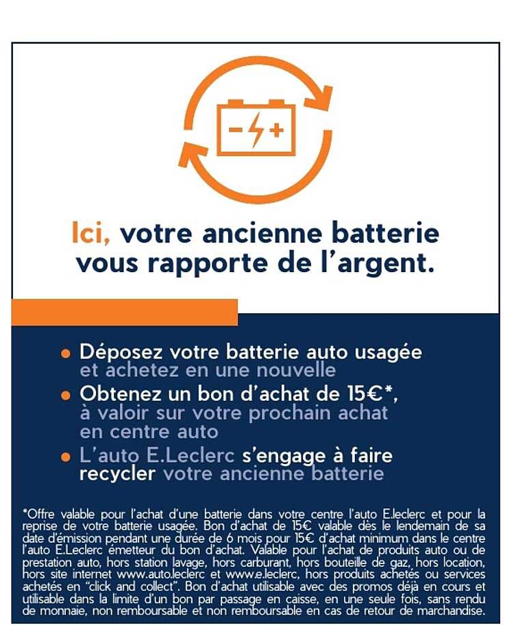 Ici, votre ancienne batterie vous rapporte de l’argent.