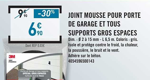 JOINT MOUSSE POUR PORTE DE GARAGE ET TOUS SUPPORTS GROS ESPACES