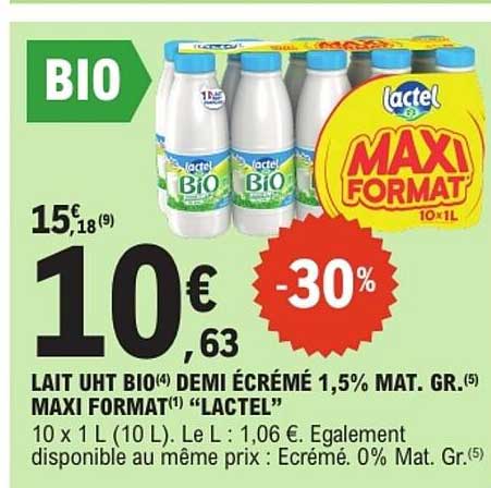 LAIT UHT BIO(4) DEMI ÉCRÉMÉ 1,5% MAT. GR.(5) MAXI FORMAT(1) “LACTEL”