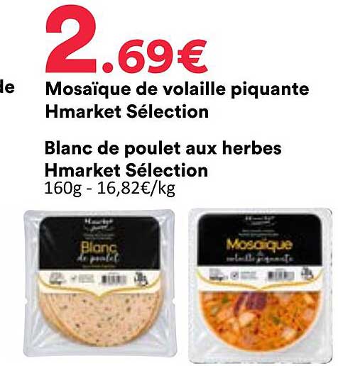 Mosaïque de volaille piquante Hmarket Sélection