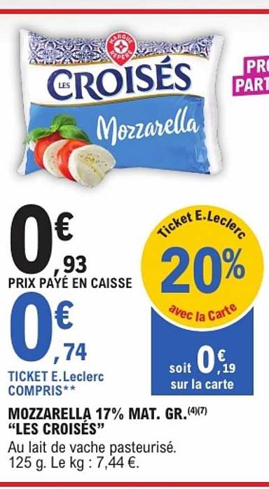 MOZZARELLA 17% MAT. GR. "LES CROISÉS"