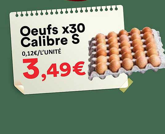 Oeufs x30 Calibre S
