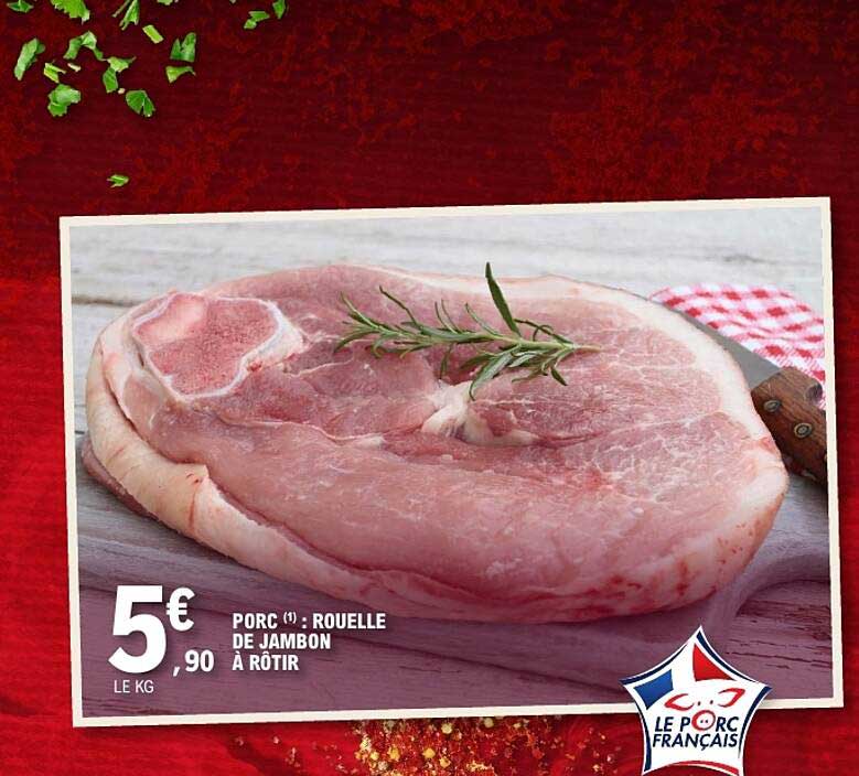 PORC (1) : ROUELLE DE JAMBON À RÔTIR