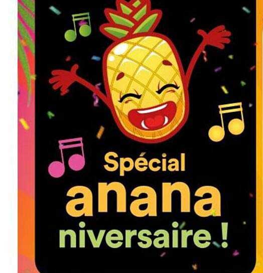 Spécial ananaiversaire !