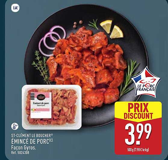 ST-CLÉMENT LE BOUCHER® ÉMINCÉ DE PORC(C) Façon Gyros.
