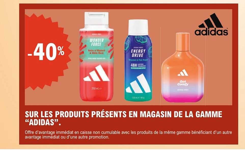 SUR LES PRODUITS PRÉSENTS EN MAGASIN DE LA GAMME “ADIDAS”.