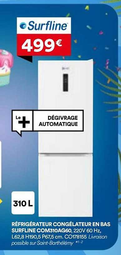 Surline 499€ Le + DÉGIVRAGE AUTOMATIQUE