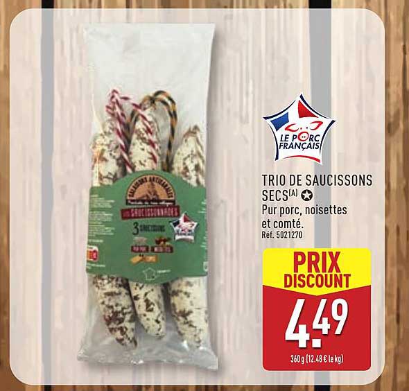 TRIO DE SAUCISSONS SFCS(A) Pur porc, noisettes et comté. Réf. 5021270